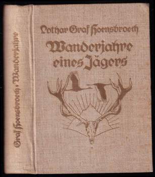 Wanderjahre eines Jägers