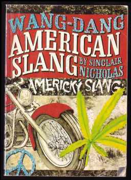 Sinclair Nicholas: Wang dang Americký slang