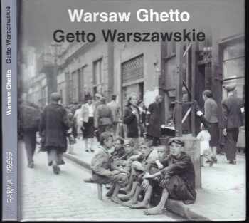 Anka Grupinska: Warsaw Ghetto Getto Warszawskie (English and Polish Edition)