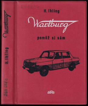 Wartburg - pomož si sám