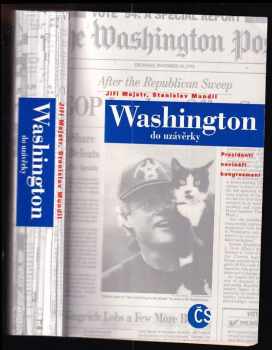 Stanislav Mundil: Washington do uzávěrky