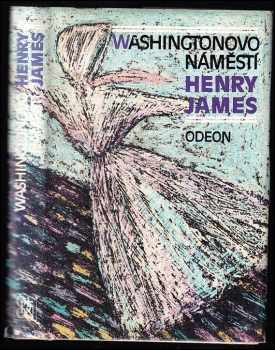 Henry James: Washingtonovo náměstí