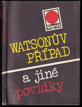 Miroslav Maršálek: Watsonův případ a jiné povídky