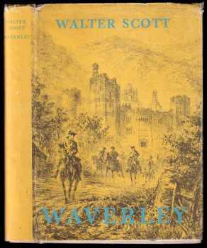 Walter Scott: Waverley, aneb, Před šedesáti lety