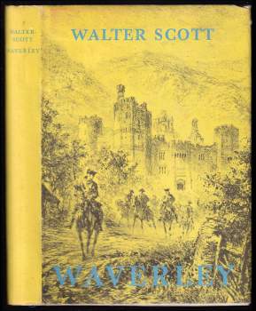 Walter Scott: Waverley, aneb, Před šedesáti lety
