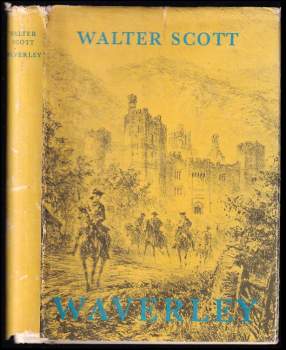 Waverley, aneb, Před šedesáti lety - Walter Scott (1962, Státní nakladatelství krásné literatury a umění) - ID: 768471