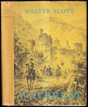 Waverley, aneb, Před šedesáti lety - Walter Scott (1962, Státní nakladatelství krásné literatury a umění) - ID: 769292