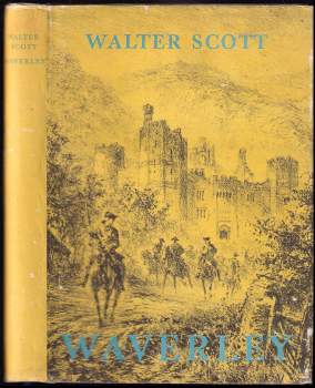 Waverley, aneb, Před šedesáti lety - Walter Scott (1962, Státní nakladatelství krásné literatury a umění) - ID: 792932