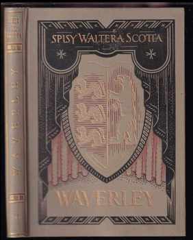 Waverley II. díl : Díl 1-1 - Walter Scott (1925, Ústřední dělnické knihkupectví a nakladatelství) - ID: 4098702