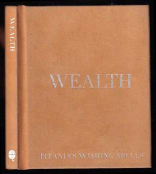 Wealth - Titania's Wishing Spells S.