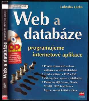 Ľuboslav Lacko: Web a databáze : programujeme internetové aplikace - BEZ CD
