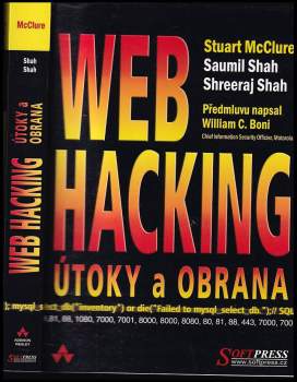 Stuart McClure: Web Hacking: Útoky a obrana