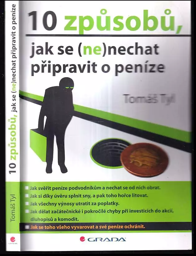 10 způsobů, jak se (ne)nechat připravit o peníze