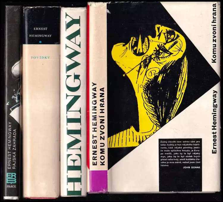 4x ERNST HEMINGWAY - Komu zvoní hrana + Zelené pahorky africké, Mít a nemít, pátá kolona + Povídky + Rajská zahrada