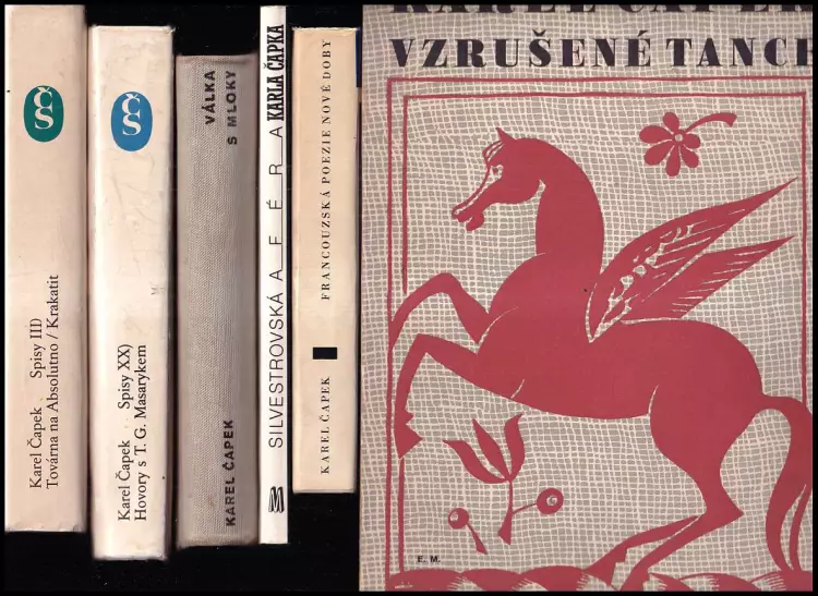 6x KAREL ČAPEK - Vzrušené tance + Francouzská poezie nové doby + Silvestrovská aféra Karla Čapka + Válka s mloky + Hovory s T. G. Masarykem + Továrna 