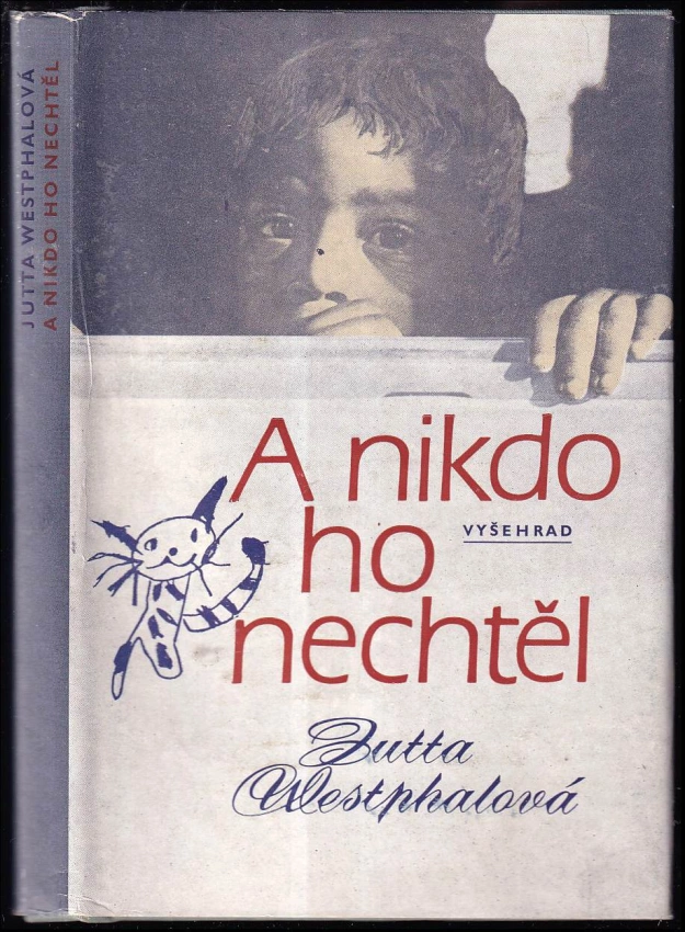 A nikdo ho nechtěl : příběh jedné adopce