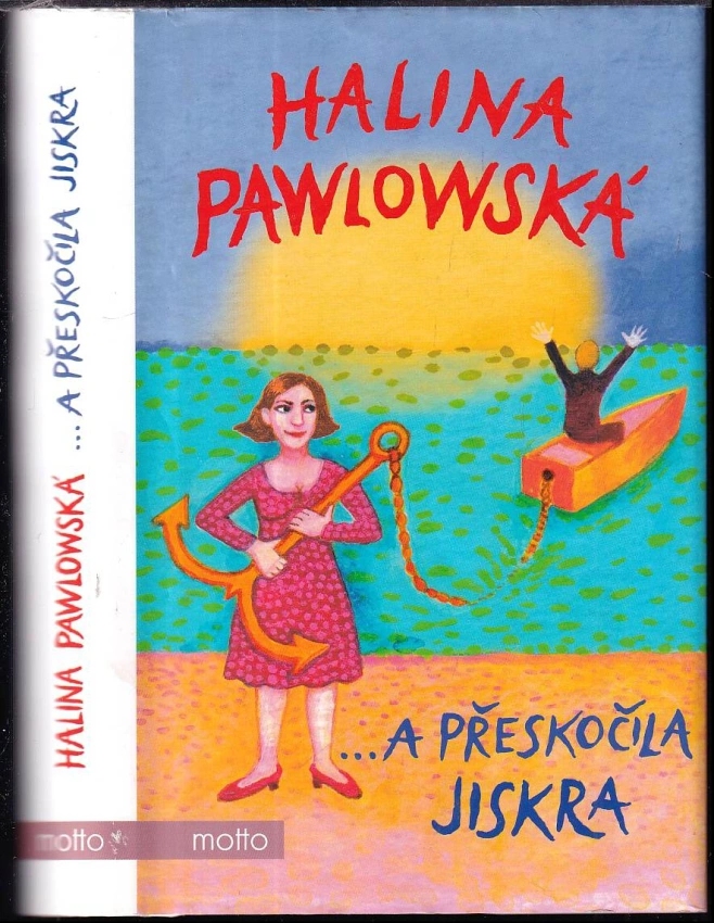 a přeskočila jiskra