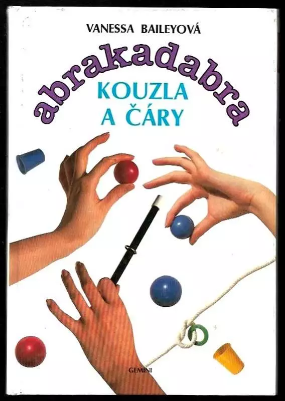Abrakadabra : kouzla a čáry