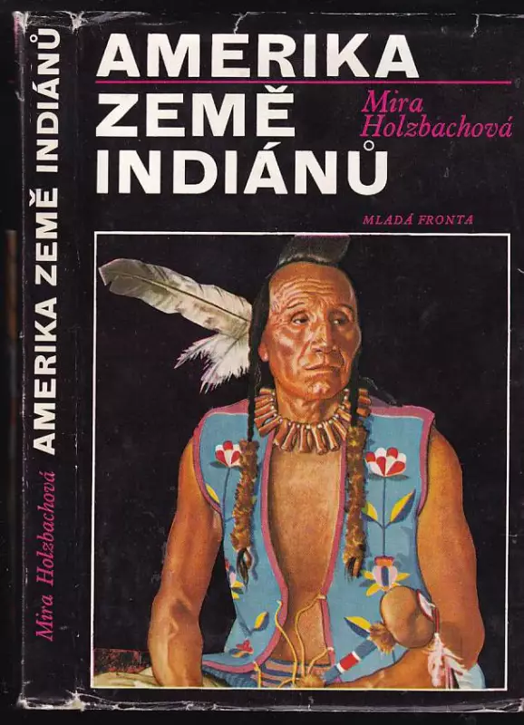 Amerika, země Indiánů
