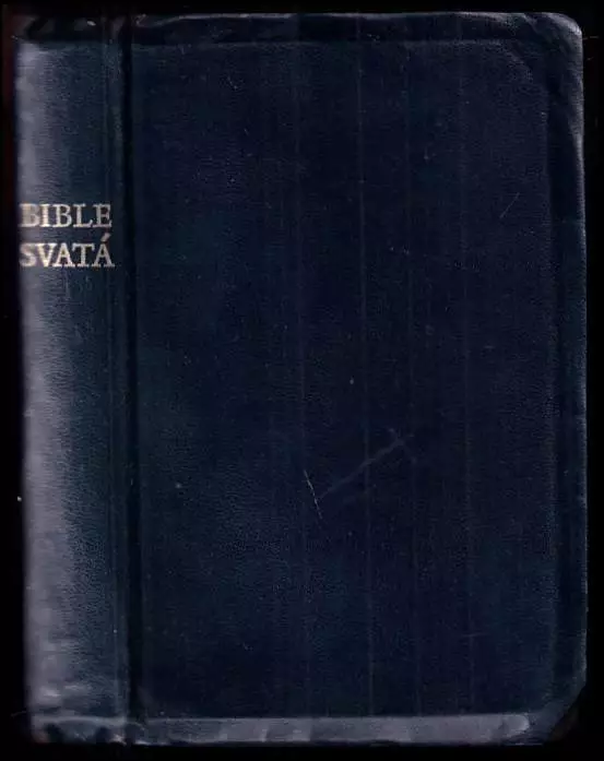 Bible svatá aneb Všecka svatá písma Starého i Nového zákona - podle posledního vydání Kralického z roku 1613