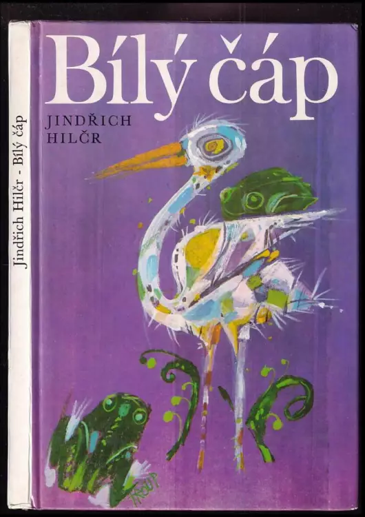 Bílý čáp : písničky, písně, zaříkadla