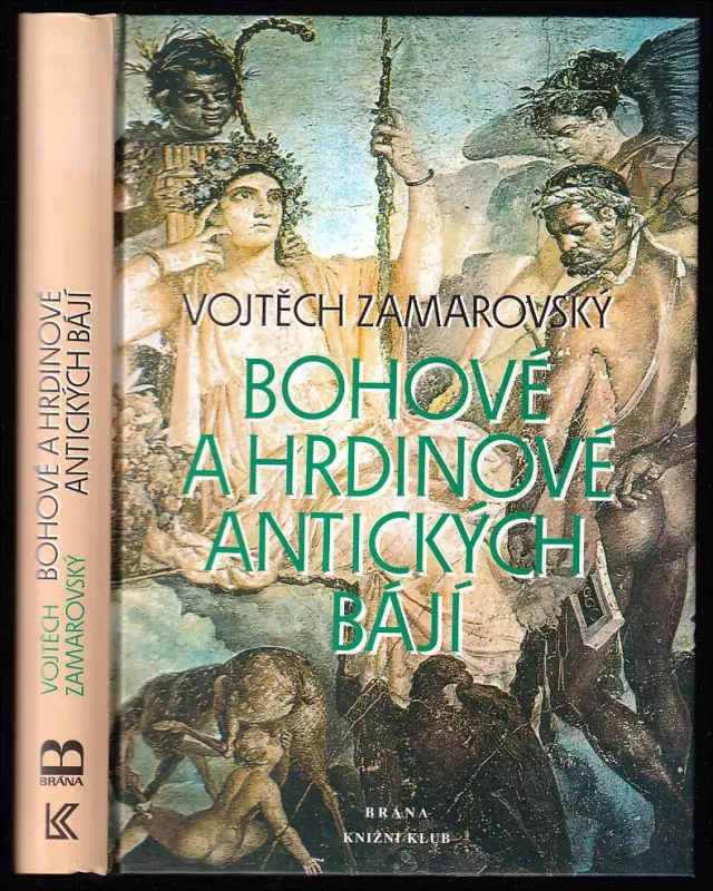 Bohové a hrdinové antických bájí