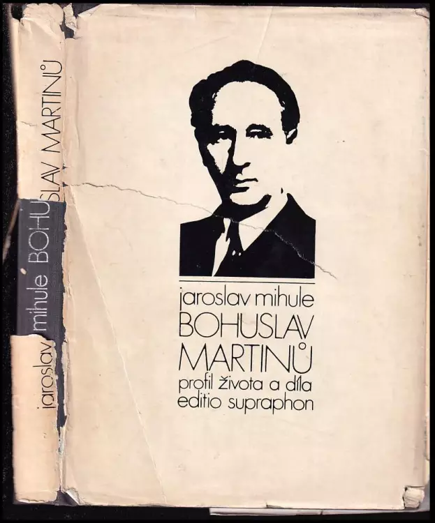 Bohuslav Martinů. Profil života a díla