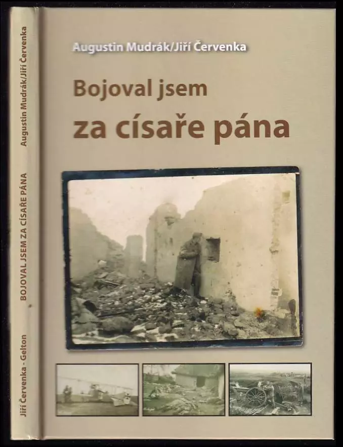 Bojoval jsem za císaře pána