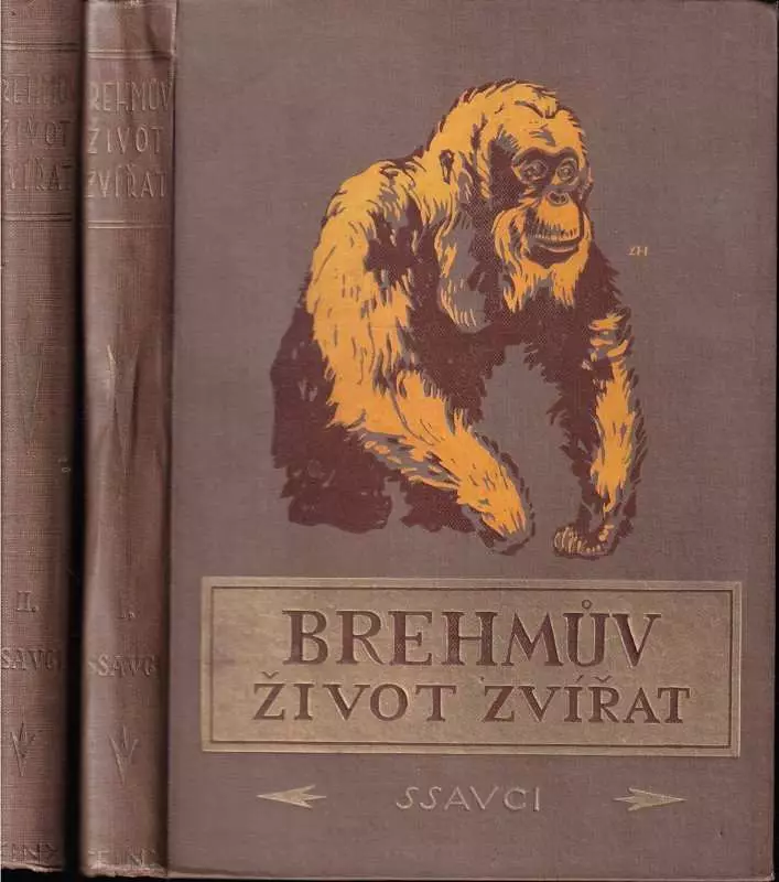 Brehmův illustrovaný život zvířat. Díl I, Ssavci, díl II, Ssavci, díl III, Ssavci, díl IV, Ptáci, díl V, Ptáci, díl VI, Plazi, obojživelníci, ryby
