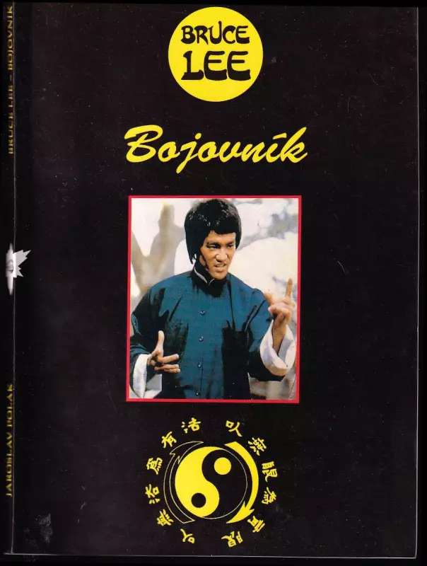 Bruce Lee - bojovník