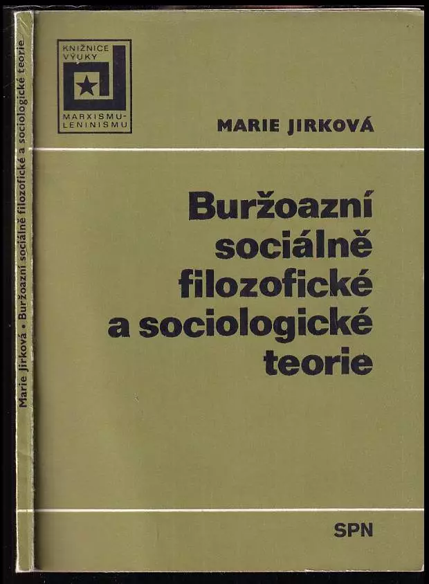 Buržoazní sociálně filozofické a sociologické teorie : příspěvek ke kritice
