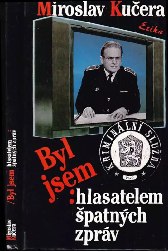 Byl jsem hlasatelem špatných zpráv