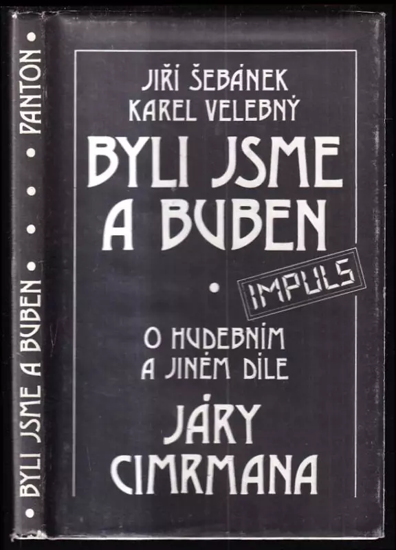 Byli jsme a buben - o hudebním a jiném díle Járy Cimrmana