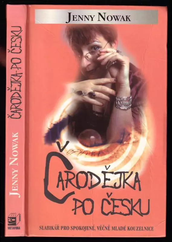 Čarodějka po česku - slabikář pro spokojené, věčně mladé kouzelnice