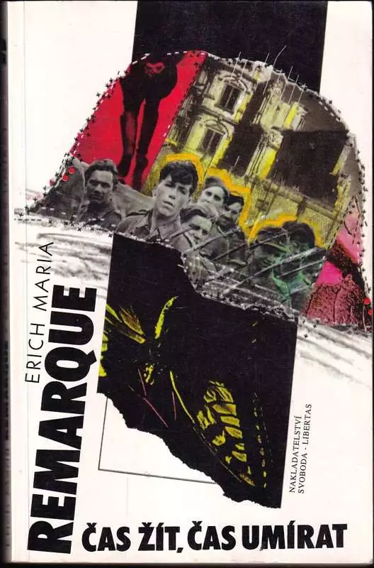 📙 Čas žít, čas umírat - Erich Maria Remarque (1993, Svoboda-Libertas)