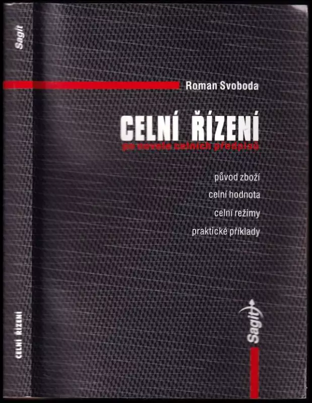 Celní řízení : po novele celních předpisů