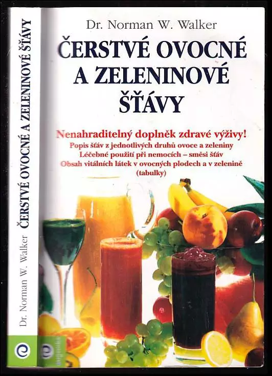 Čerstvé ovocné a zeleninové šťávy