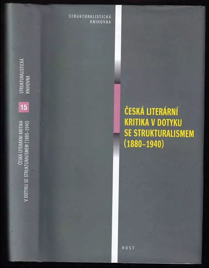 Česká literární kritika v dotyku se strukturalismem : (1880-1940)