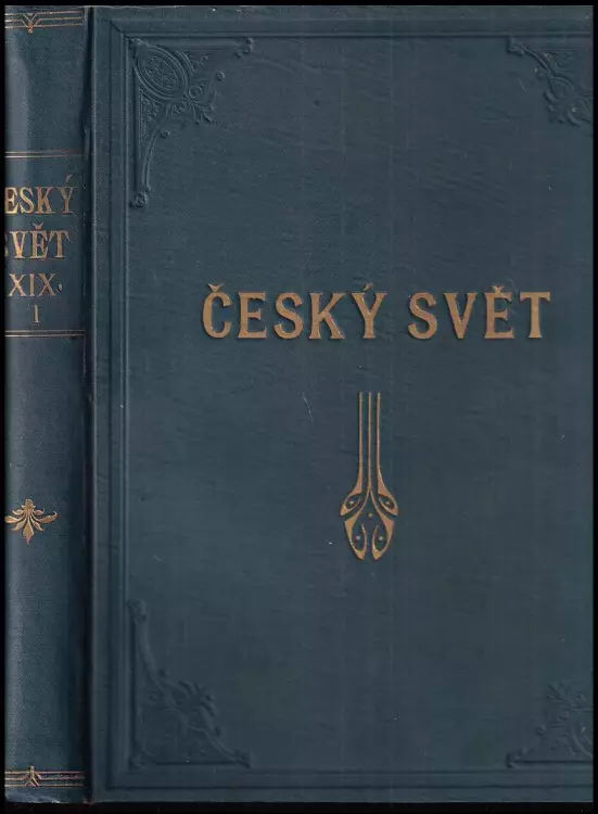 Český svět - illustrovaný týdenník - Ročník XIX. I. pololetí: září 1922 - únor 1923