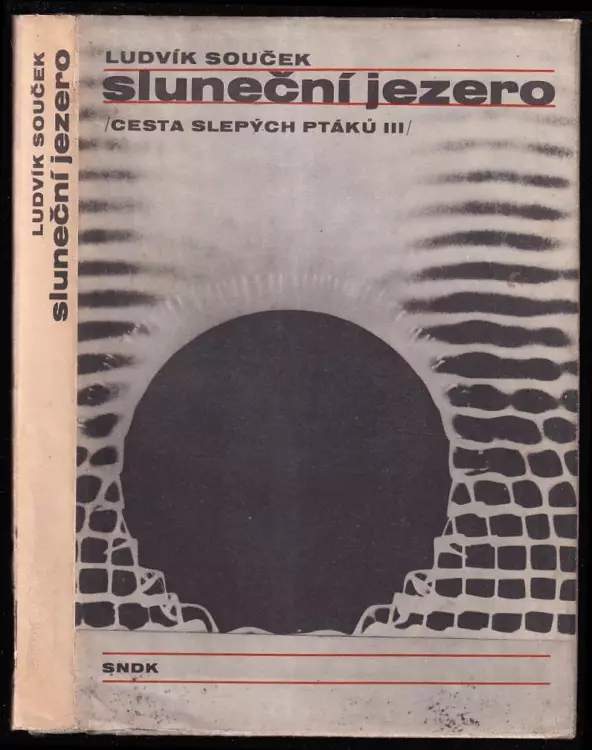 Slune n Jezero 3 Cesta Slep ch Pt k Ludv k Sou ek 1968 slune-n-jezero-3-cesta-slep-ch-pt-k-ludv-k-sou-ek-1968