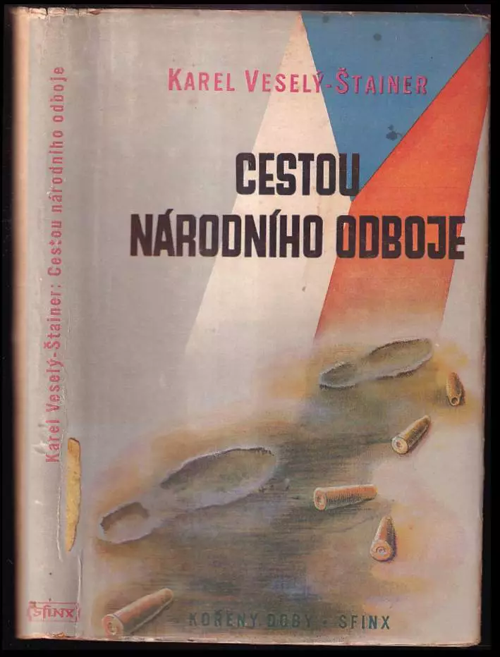 Cestou národního odboje : bojový vývoj domácího odbojového hnutí v letech 1938-1945