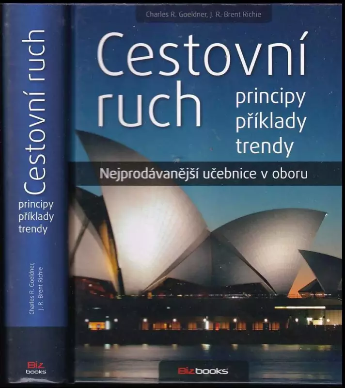 📙 Cestovní ruch : principy, příklady, trendy - Charles R Goeldner, J. R ...