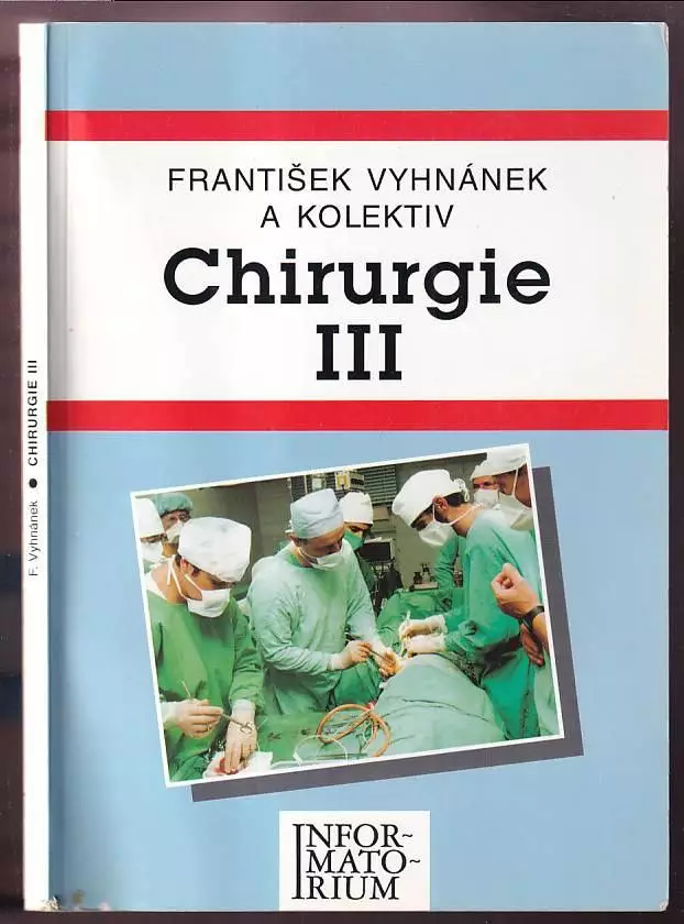 Chirurgie : pro střední zdravotnické školy.III