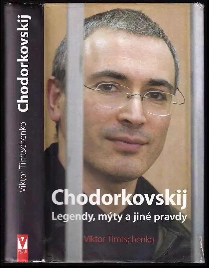 Chodorkovskij Legendy, mýty a jiné pravdy : legendy, mýty a jiné pravdy