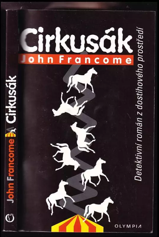 Cirkusák - detektivní román z dostihového prostředí