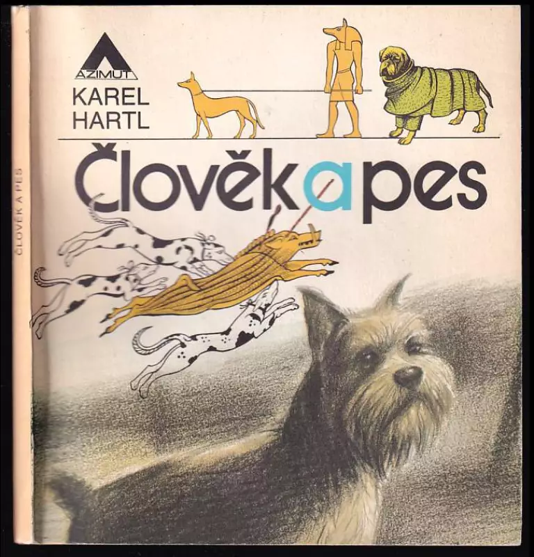 Člověk a pes ; Karel Hartl ; ilustrace Jiří Petráček