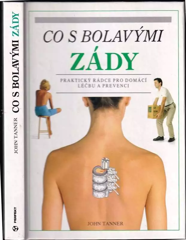 Co s bolavými zády : praktický rádce pro domácí léčbu a prevenci