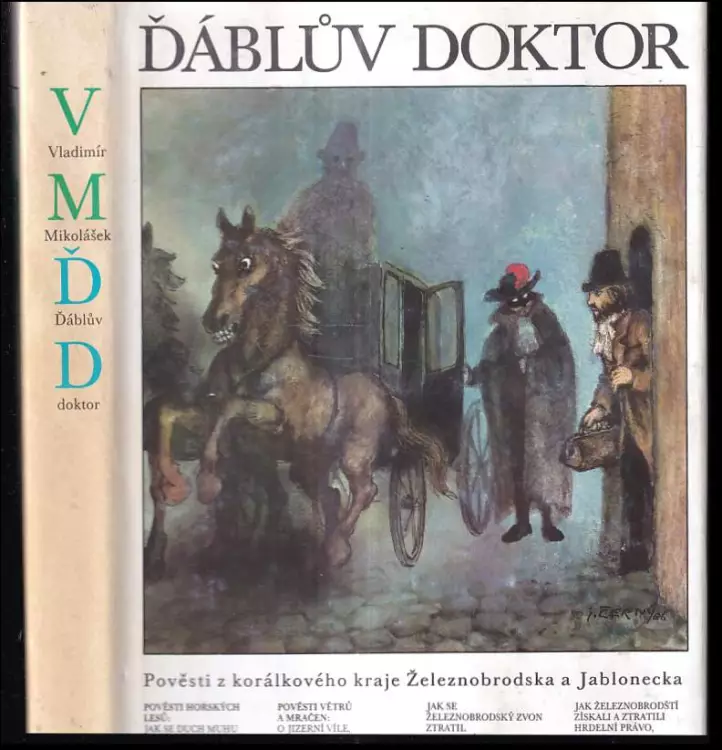 Ďáblův doktor - pověsti z korálkového kraje Železnobrodska a Jablonecka + PODPIS AUTORA