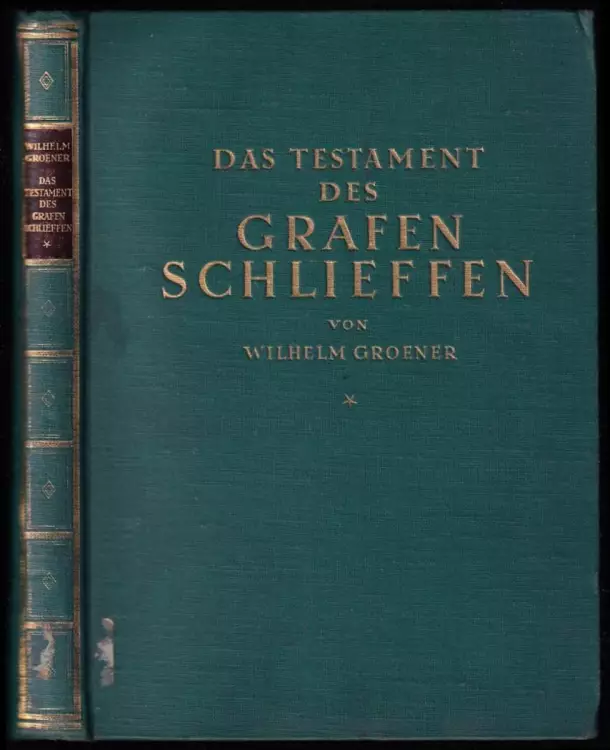 Das Testament des Grafen Schlieffen - Operative Studien über den Weltkrieg