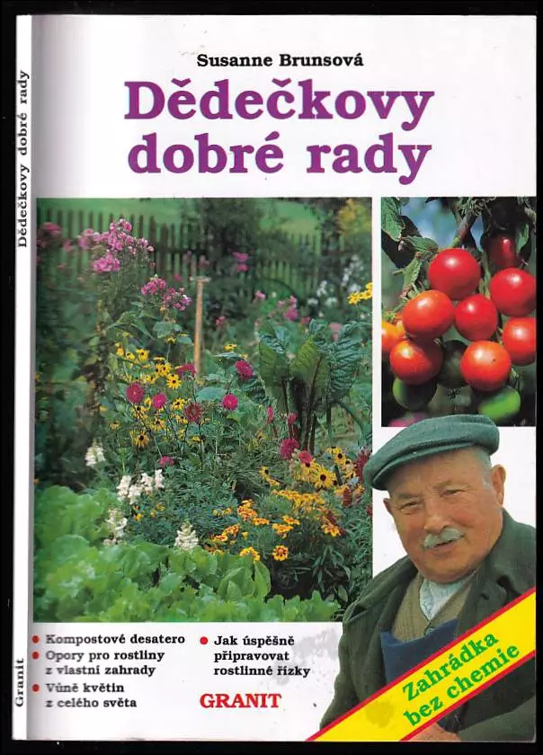 Dědečkovy dobré rady : zahrádka bez chemie